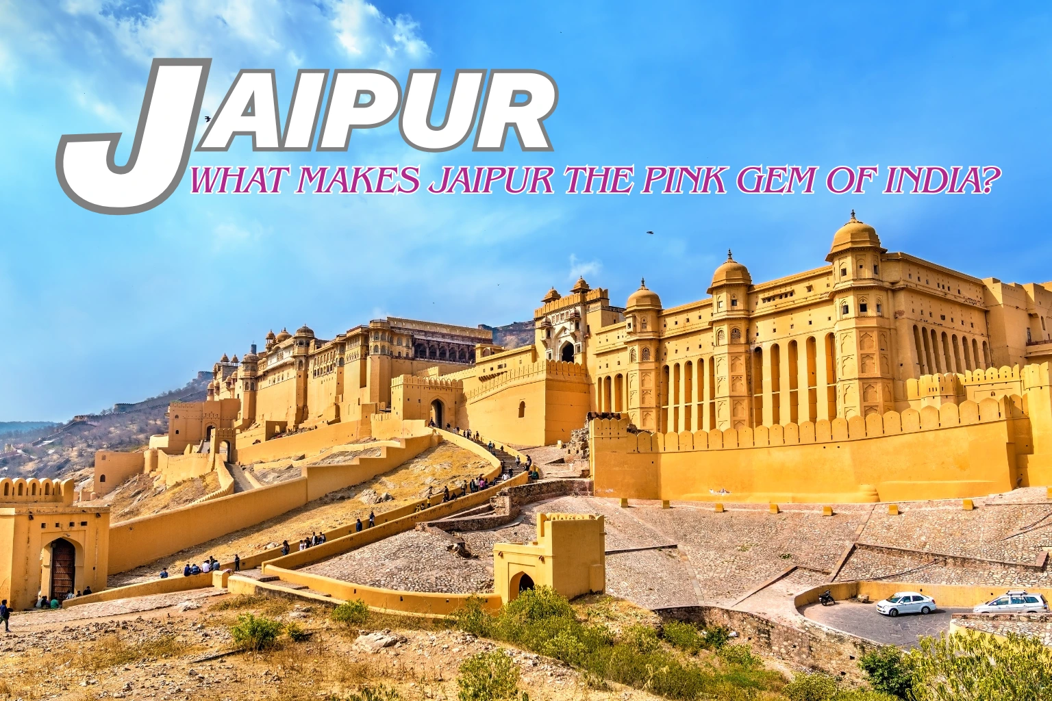 Jaipur - Pink City